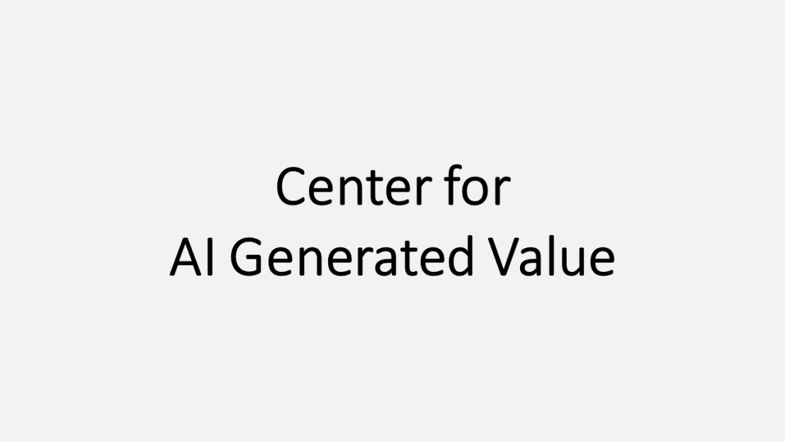 Center for AI Generated Value